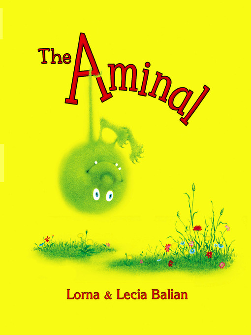 Title details for The Aminal by Lorna Balian - Available